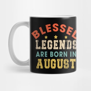 Blessed Legends Are Born In August Funny Christian Birthday Mug